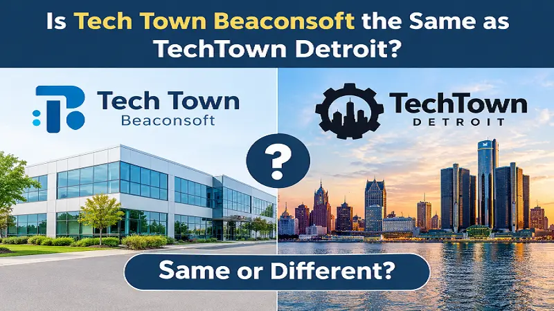 Is Tech Town Beaconsoft the Same as TechTown Detroit?